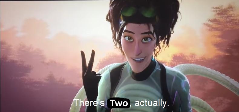 A screenshot of Doctor Olivia Octopus saying &quot;There&#39;s two, actually&quot;